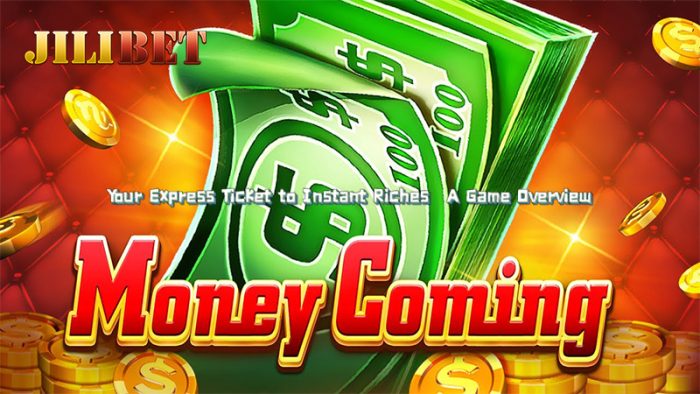 Money Coming