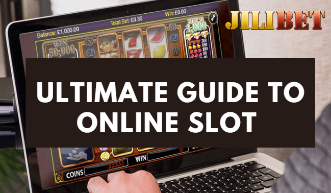 Ultimate Guide to Online Slot
